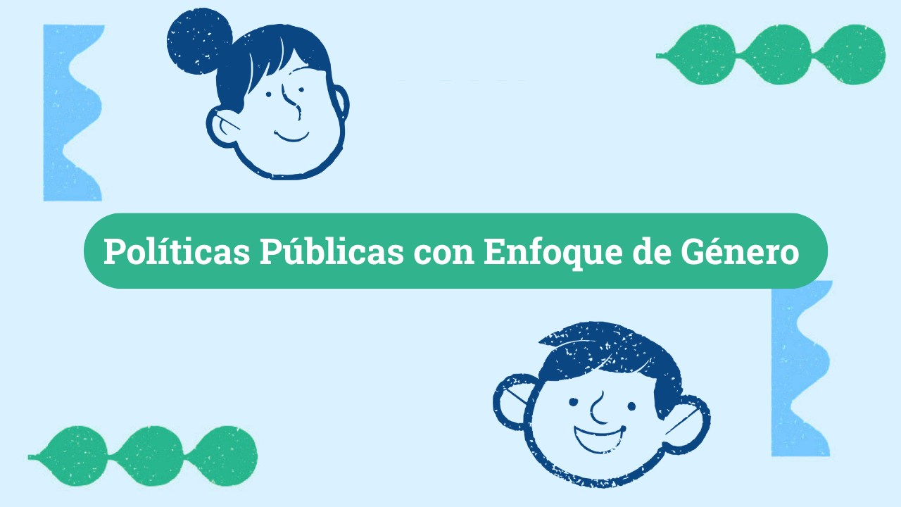 Políticas Públicas con Enfoque de Género