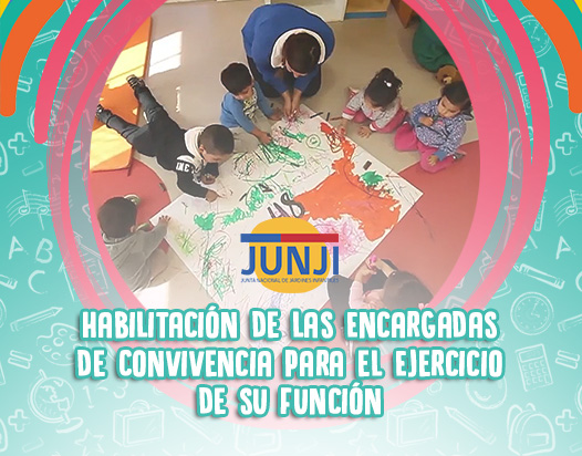 Habilitación de las Encargadas de Convivencia para el Ejercicio de su Función 2023